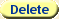 Delete Delete